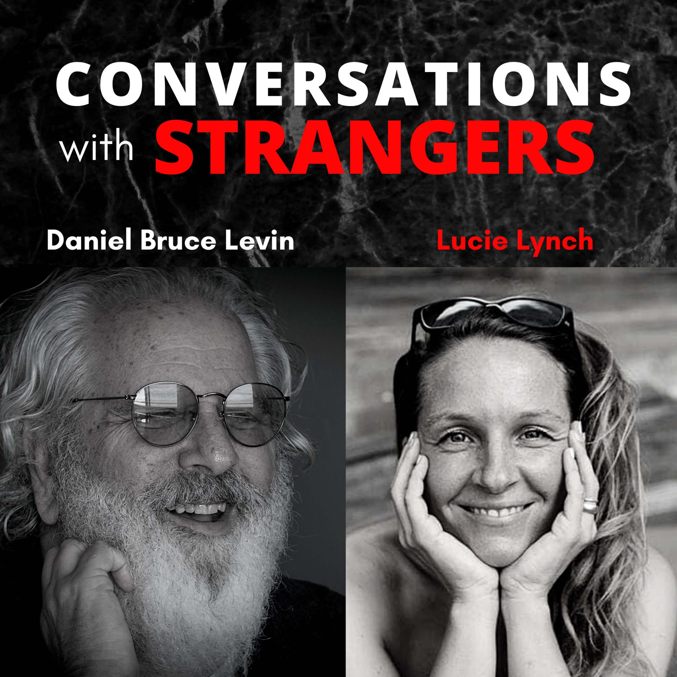 Conversations with Strangers feat. Lucie Lynch
