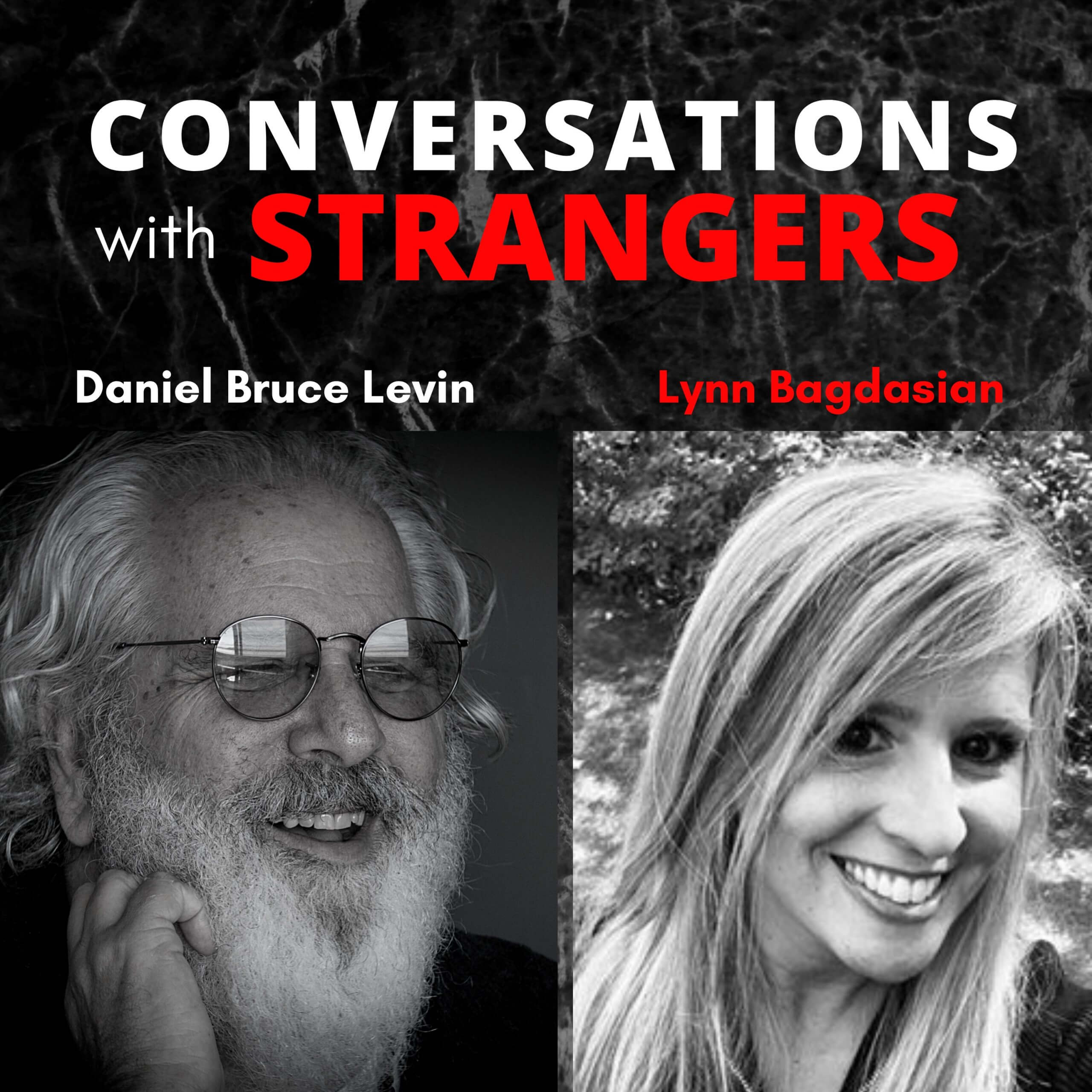 Conversations with Strangers feat. Lynn Bagdasian